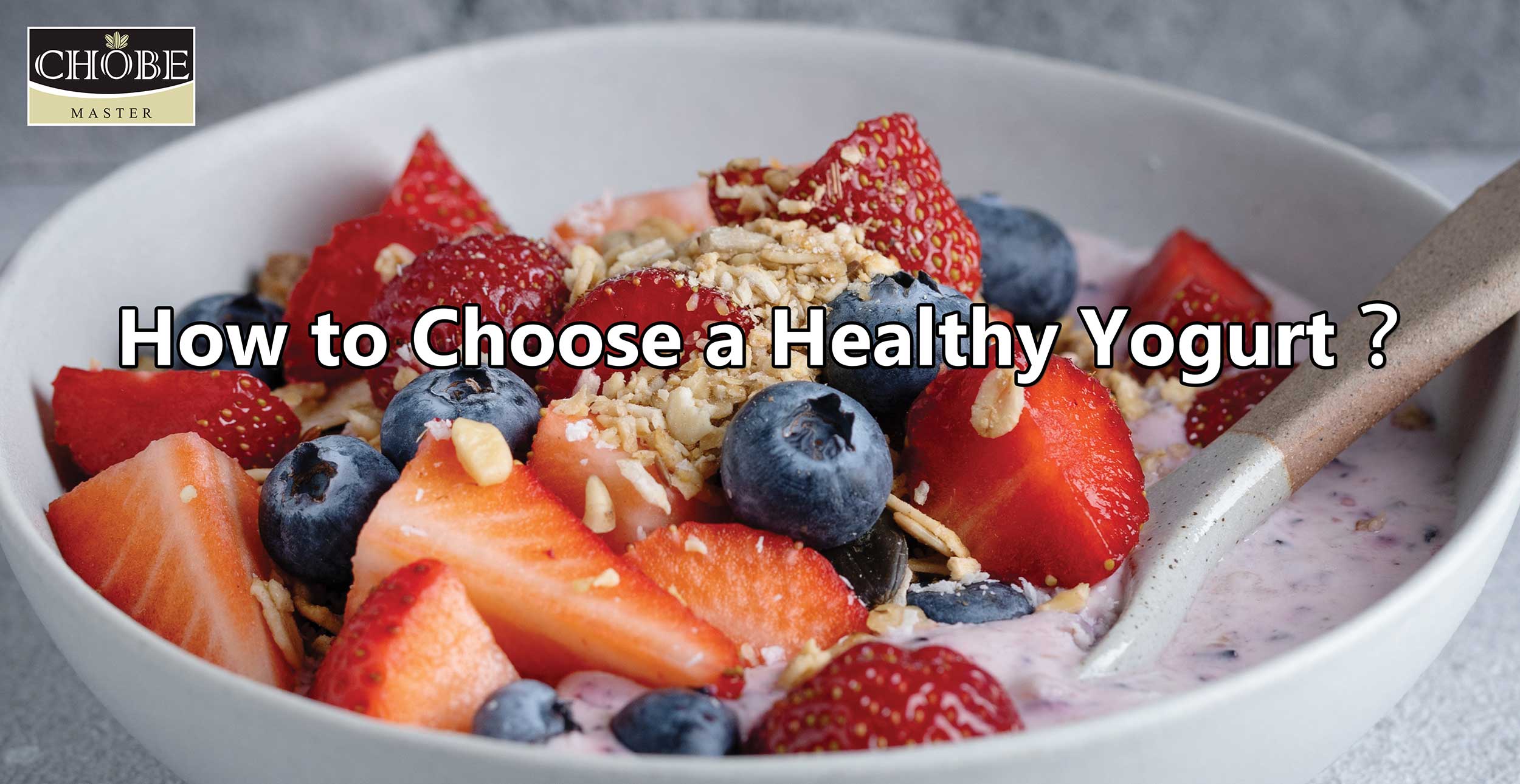 How to Choose a Healthy Yogurt