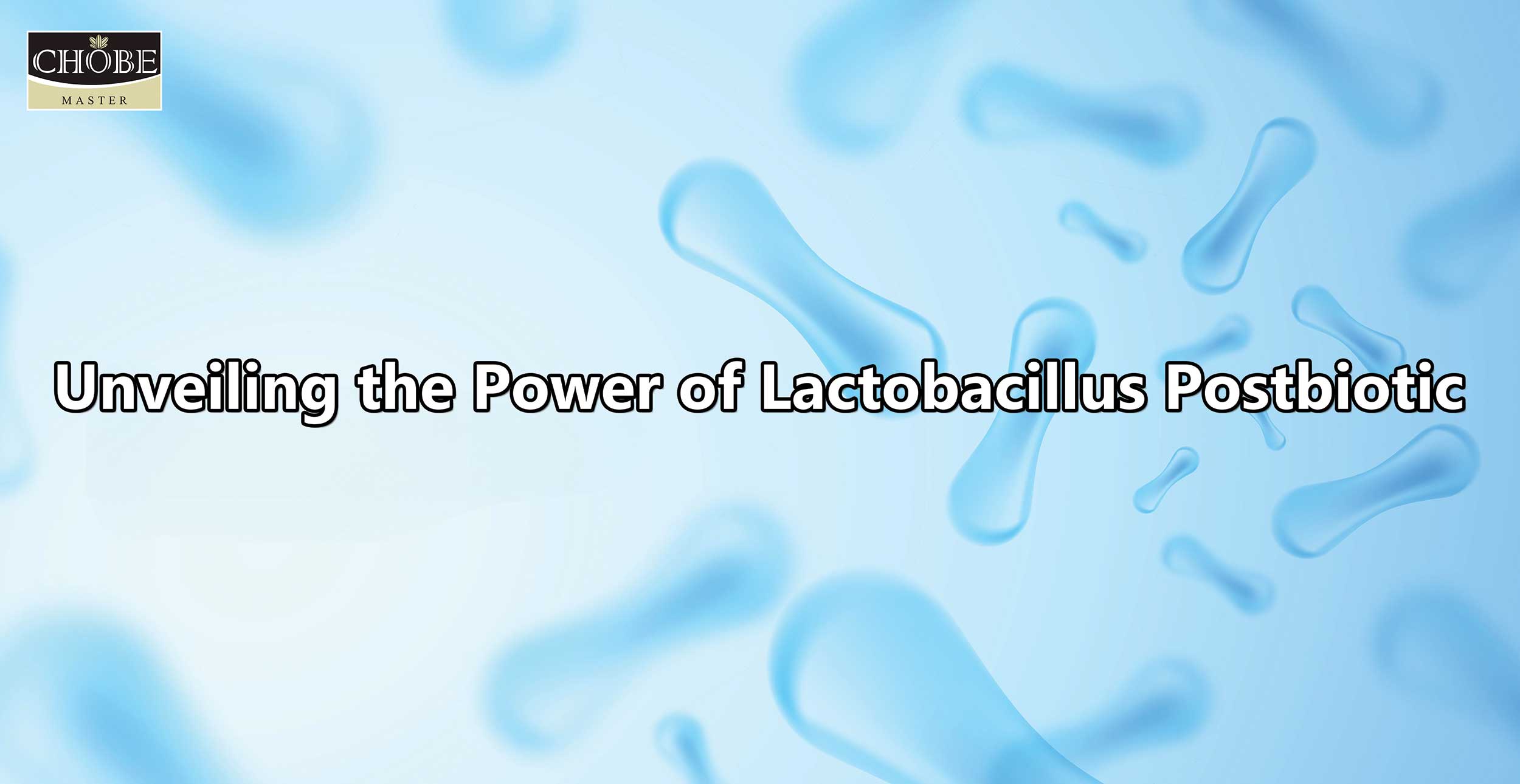 Unveiling the Power of Lactobacillus Postbiotic