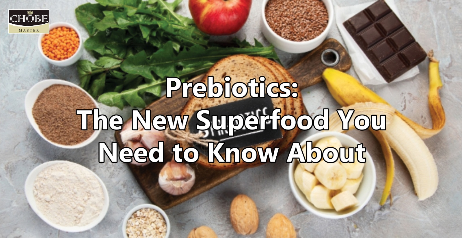 Prebiotics: The New Superfood You Need to Know About