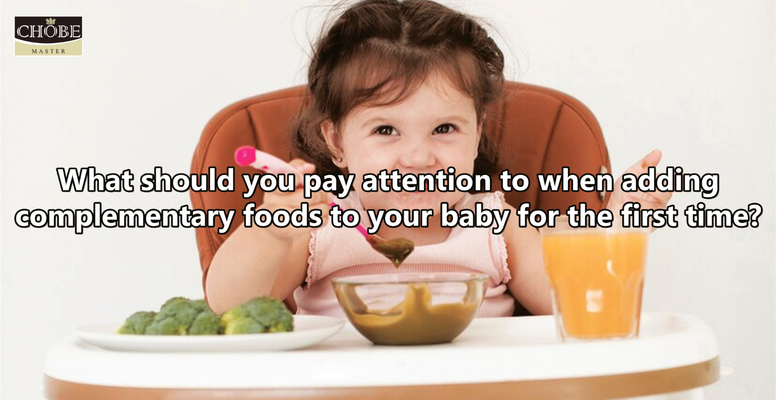 What should you pay attention to when adding complementary foods to your baby for the first time?
